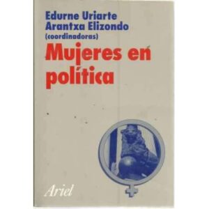 MUJERES EN POLÍTICA. Análisis y práctica
