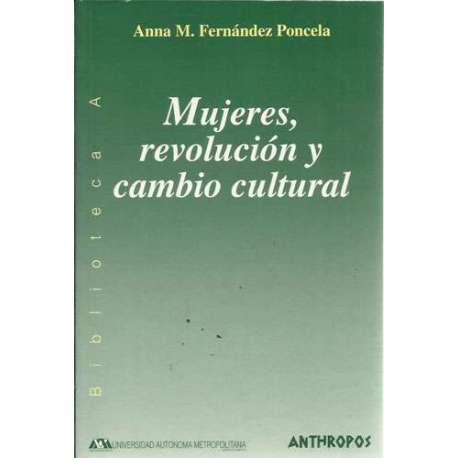 Mujeres, revolución y cambio cultural