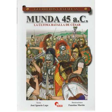 Munda 45 A. C. La última batalla de César