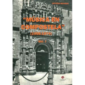 Música en Compostela. 2 tomos