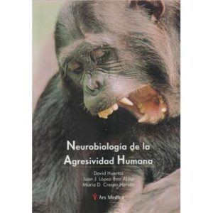 Neurobiología de la agresividad humana