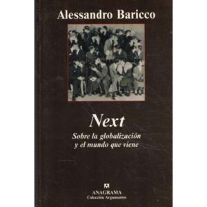 Next. Sobre la globalización y el mundo que viene