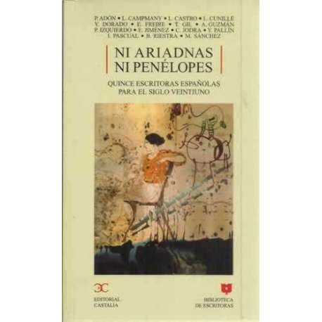 Ni Ariadnas ni Penélopes