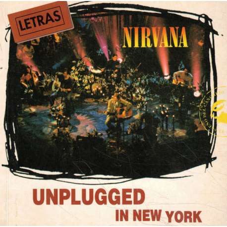 Nirvana. Unplugged in New York. Letras de canciones