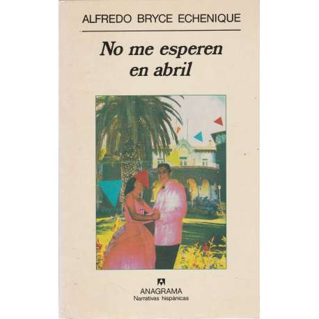 No me esperen en abril