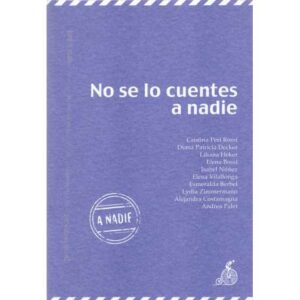 No se lo cuentes a nadie