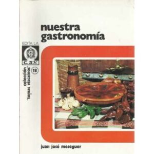 Nuestra gastronomía. Colección Temas Vizcaínos. nº18