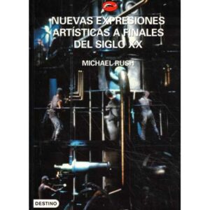 Nuevas expresiones artísticas a finales del siglo XX