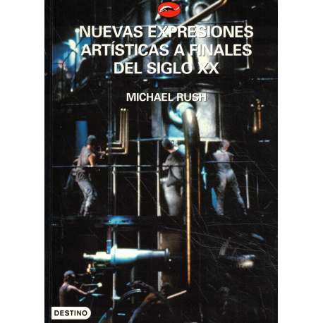 Nuevas expresiones artísticas a finales del siglo XX