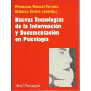 NUEVAS TECNOLOGÍAS DE LA INFORMACIÓN Y DOCUMENTACIÓN EN PSICOLOGÍA