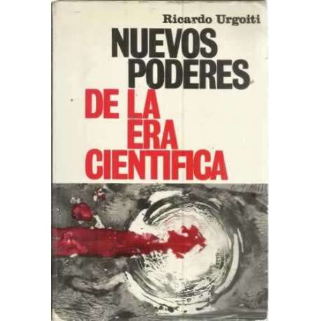 NUEVOS PODERES DE LA ERA CIENTIFÍCA
