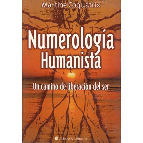 Numerología humanista. Un camino de liberación del ser