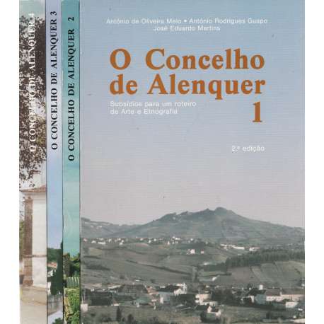 O Concelho de Alenquer. Nº 1,2,3,4. IV tomos
