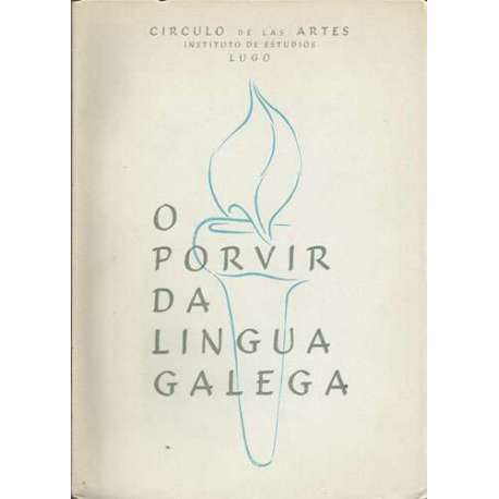 O porvenir da lingua galega