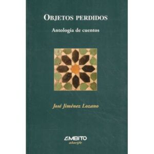 Objetos perdidos. Antología de cuentos