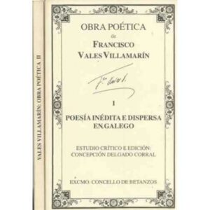 Obra poética de Francisco Vales Villamarín. 2 tomos