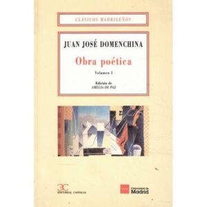 Obra poética Juan José Domenchina. Vol. I