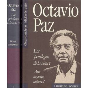 Obras completas 6-7: Los privilegios de la vista I-II. Arte moderno universal y arte de México (2 Tomos)