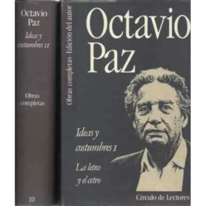 OBRAS COMPLETAS, 9-10: IDEAS Y COSTUMBRES. La letra y el cetro, usos y símbolos (2 Tomos)