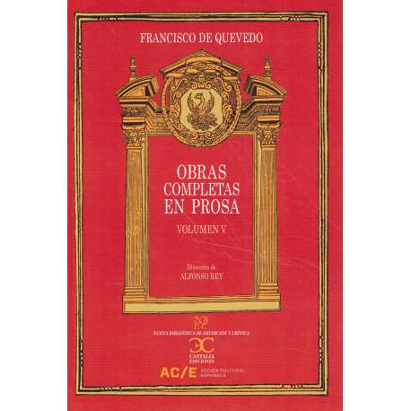 Obras completas en prosa. Volumen V.- Tratados políticos