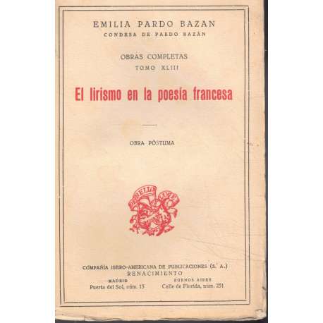 Obras completas. Tomo XLIII. El lirismo en la poesía francesa. Obra póstuma