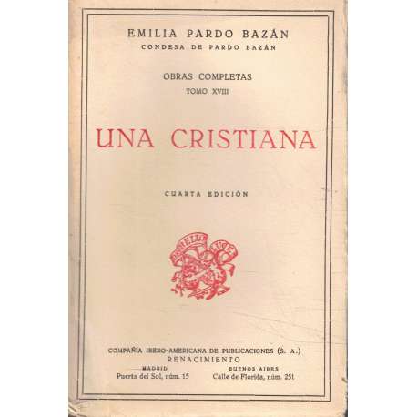 Obras completas. Tomo XVIII. Una cristiana