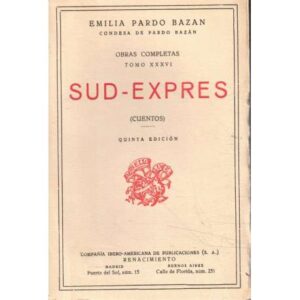 Obras completas. Tomo XXXVI. Sud-Expres (Cuentos)