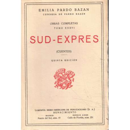 Obras completas. Tomo XXXVI. Sud-Expres (Cuentos)