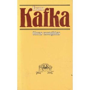 Obras escogidas. Franz Kafka