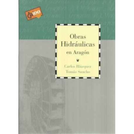 Obras hidráulicas en Aragón