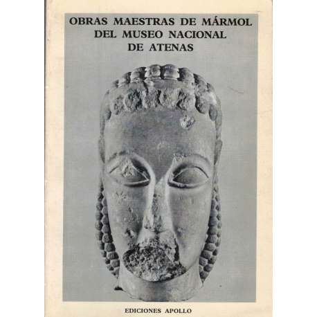 Obras maestras de mármol del Museo Nacional de Atenas