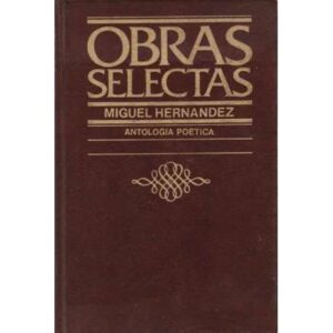 Obras selectas. Antología poética