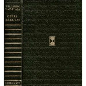 Obras selectas. Guillermo Díaz Plaja