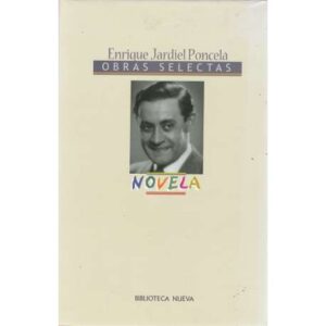 Obras selectas. Novela. Enrique Jardiel Poncela