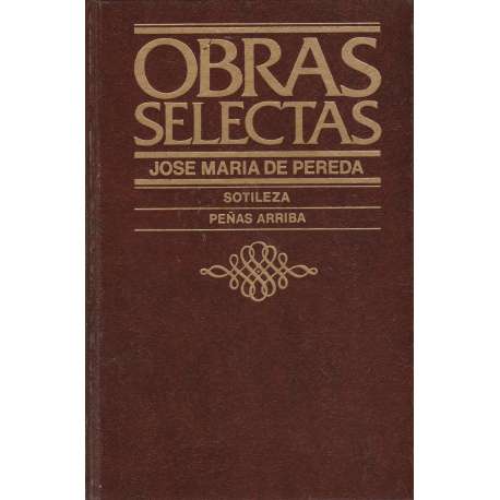 Obras selectas: Sotileza / Peñas de arriba