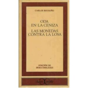 Oda en la ceniza / Las monedas contra la losa