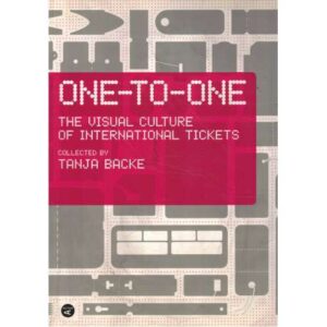 One to one. The visual culture of inernational tickets