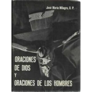 ORACIONES DE DIOS Y ORACIONES DE LOS HOMBRES