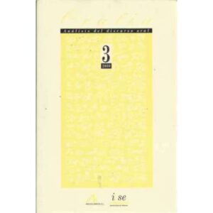 Oralia 3/. Análisis del discurso oral