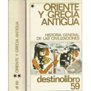 Oriente y Grecia antigua. 2 tomos