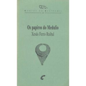 Os papiros do Medulio