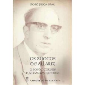 Os xudeos de Allariz o boi de corpus e as danzas gremias