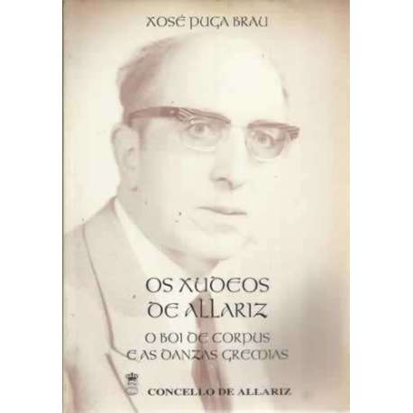 Os xudeos de Allariz o boi de corpus e as danzas gremias