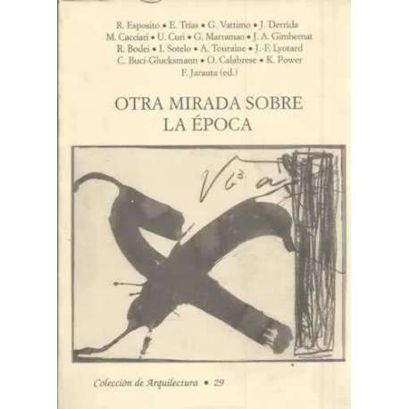 Otra mirada sobre la época