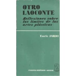 Otro Laoconte. Reflexiones sobre los límites de las artes plásticas