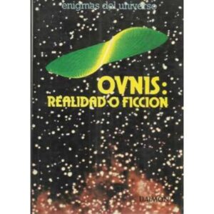 OVNIS: REALIDAD O FICCIÓN