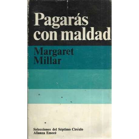 Pagarás con maldad