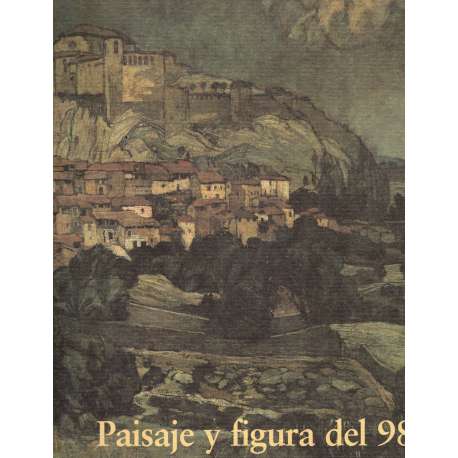 Paisaje y figura del 98