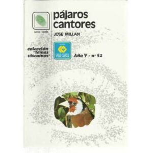 Pájaros cantores. Colección