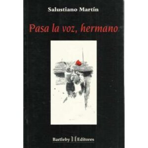 Pasa la voz, hermano